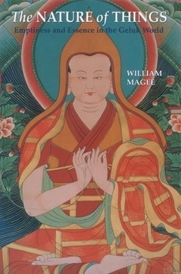 The Nature of Things: Emptiness and Essence in the Geluk World by Magee: Used