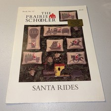 The Prairie Schooler SANTA RIDES Book No. 47