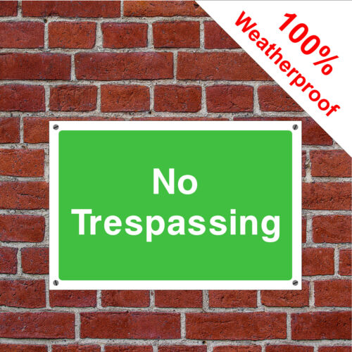 No trespassing sign or self adhesive vinyl sticker COUN0059 durable weatherproof - Picture 1 of 2