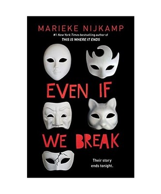 Even If We Break, Marieke Nijkamp
