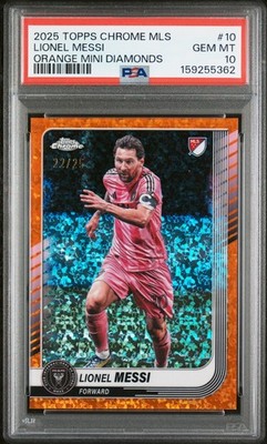 LIONEL MESSI 2025 Topps Chrome MLS PSA 10 POP 1 /25 Orange Mini Diamond #10