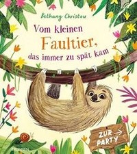 Vom kleinen Faultier, das immer zu spät kam by C... | Book | condition very good
