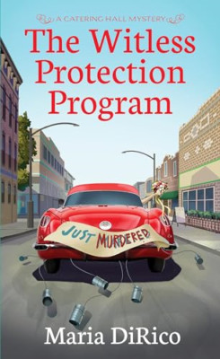 The Witless Protection Program - Paperback NEW Dirico, Maria 30/04/2024