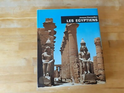 Jacques Champollion - Les Egyptiens - Editions Minerva (1971)