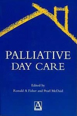 Palliative Day Care, Fisher, Ronald