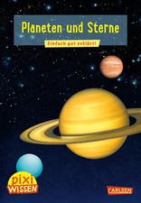 Pixi Wissen Band 10 Planeten und Sterne Weltall Wissen ab 6 Jahren Softcover