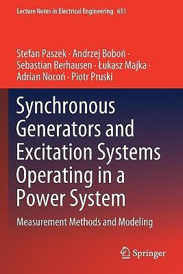 Synchronous Generators and Excitation Systems Operating in a Power System:...