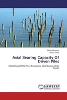 Ehsan Momeni (U. A.) | Axial Bearing Capacity Of Driven Piles | Taschenbuch