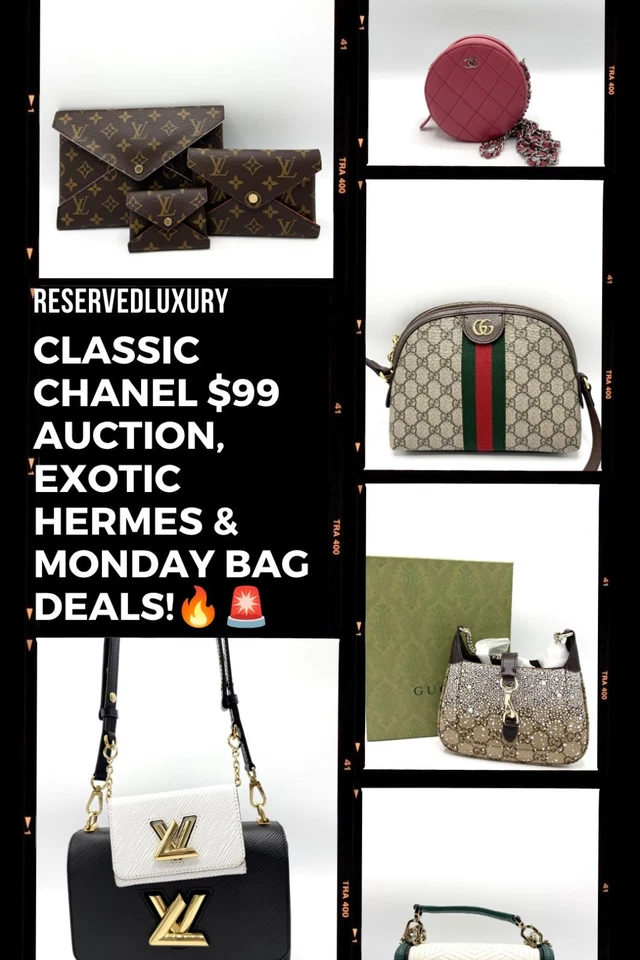 🚨CLASSIC CHANEL $99 AUCTION, SPECIAL HERMES & MONDAY BAG DEALS!🚨