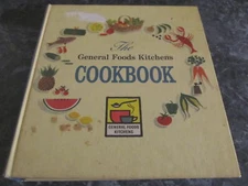 THE GENERAL FOODS KITCHENS COOKBOOK 1ST EDITION RANDOM