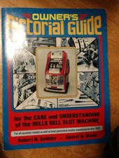 RARE:Owner's Pictorial Guide Mills Bell Slot Machine/Robert N.Geddes Daniel Mead
