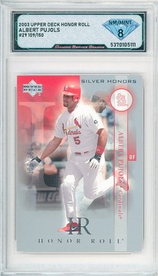 2003 Upper Deck Honor Roll ALBERT PUJOLS #29 Silver /150 💎 DSG 8 NM/Mint