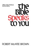 Bible Speaks To You Robert Mcafee Brown Taschenbuch Kartoniert / Broschiert 1985