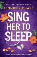 Jennifer Chase | Sing Her To Sleep | Taschenbuch | Englisch (2026) | Bookouture
