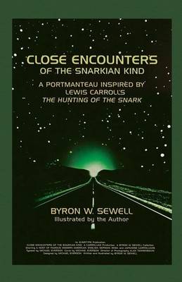 Byron W Sewell | Close Encounters of the Snarkian Kind | Taschenbuch | Englisch