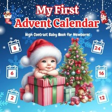 My First Advent Calendar, High Contrast Baby Book for Newb... by Williams, Julia