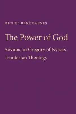 Die Macht Gottes: Dynamis in Gregor von Nyssas trinitarischer Theologie [Taschenbuch]