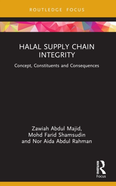 Halal Supply Chain Integrity by Mohd Farid  Shamsudin (Paperback Book)