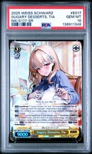 PSA 10 - SUGARY DESSERTS TIA E017 SR - 2025 WEISS SCHWARZ NIKKE GODDESS VICTORY