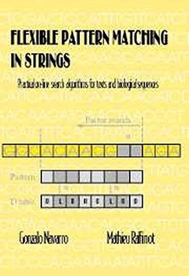 FLEXIBLE PATTERN MATCHING IN STRINGS: PRACTICAL ON-LINE By Gonzalo Navarro VG