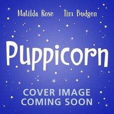 Puppicorn (The Magic Pet Shop). Rose, Budgen 9781444971224 Fast Free Shipping*#