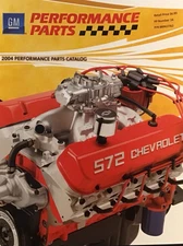 2004 GM Performance Parts Catalog (more Listed) Racing Vintage Chevy