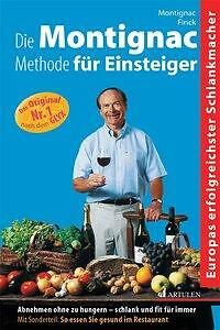Die Montignac-Methode für Einsteiger von Hans Finck (2015, Taschenbuch)