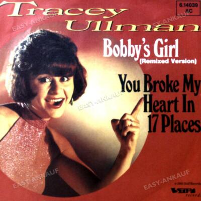 Tracey Ullman - Bobby's Girl / You Broke My Heart in 17 Places GER 7in 1984 .