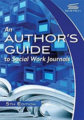 An Author's Guide to Social Work Journals Hardcover