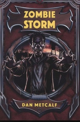 Zombie Storm by Metcalf Dan PAPERBACK 9781785917936