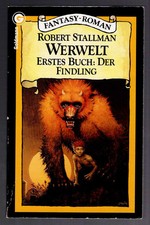 Stallman - Werwelt, Erstes Buch: Der Findling - Goldmann 23811 1982 - B/A-/B