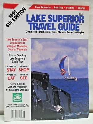 Lake Superior Travel Guide Magazine 4th Edition 1991 Traveling Tips Circle Tour