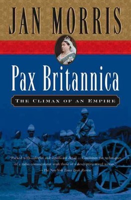 Pax Britannica: Der Höhepunkt eines Imperiums, Taschenbuch von Morris, Jan, brandneu...