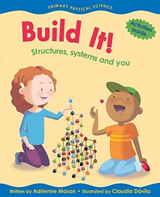 Build It!: Structures, Systems and You (Primary Physical Science) - paperbac...