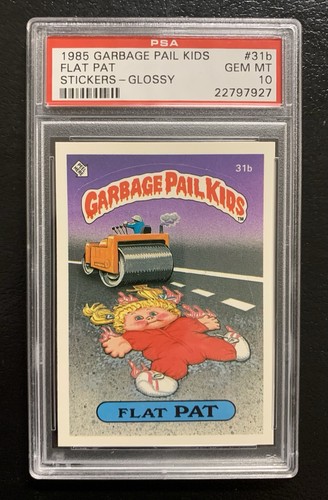 1985 Garbage Pail Kids OS1 Flat Pat 31b PSA 10 GEM MINT-RARE GLOSSY CARD!! TWT