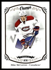 2015-16 Upper Deck Champ's #165 Mike McCarron Montreal Canadiens Rookie Card. rookie card picture