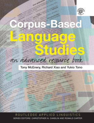 Corpus-Based Language Studies: An Advanced Resource Book (Routledge Applied