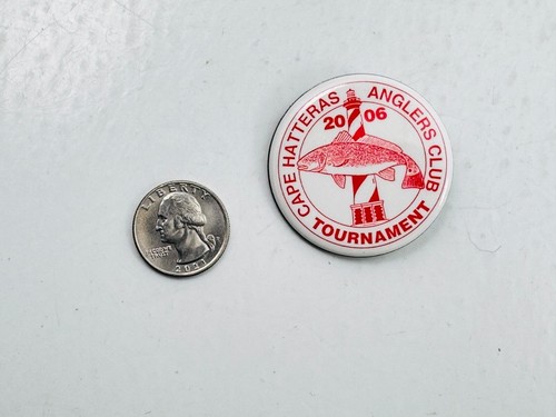 2006 Button Pinback Pin White Red 1.75" Cape Hatteras Anglers Club Tournament - Picture 2 of 3