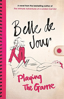 Playing the Game von de Jour, Belle