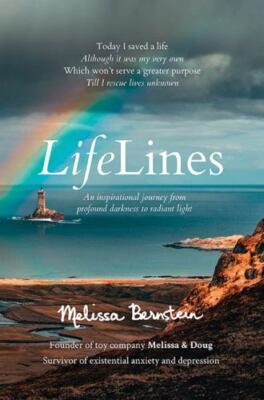 LifeLines : An Inspirational Journey from Profound Darkness to Radiant Light ...
