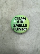 Vintage CLEAN AIR SMELLS FUNNY button badge pin back