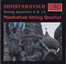 Dmitri Shostakovich String Quartets No 6 and No 10 Manhattan String Quartet CD