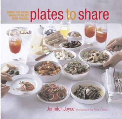 Plates to Share: Simply Delicious Meals to Enjoy With Friends