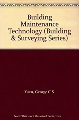 Building Maintenance Technology Paperback How Son, Yuen, George C