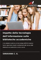 Saravana C. G. | Impatto Della Tecnologia Dell'informazione Sulle Biblioteche...