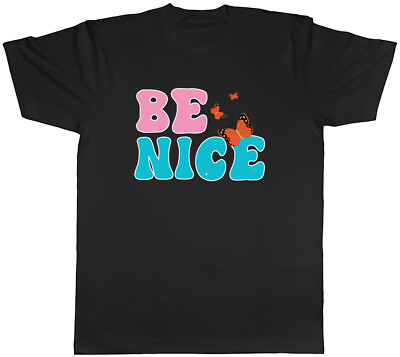 Be Nice Butterflies Herren T-Shirt Random Acts of Kindness Tee Geschenk