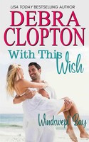Debra Clopton | With This Wish | Taschenbuch | Englisch (2019)