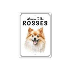 Pomeranian Welcome To Personalized Sign