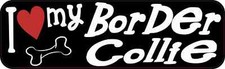 10 X 3 I Love My Border Collie Car Bumper Magnet Magnetic Truck Signs Magnets