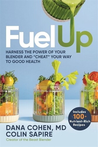 Dana Cohen Colin Sapire Fuel Up (Copertina rigida)